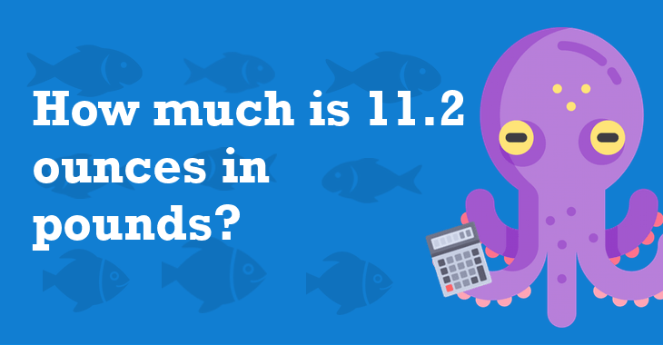 11-2-ounces-in-pounds-how-many-pounds-is-11-2-ounces